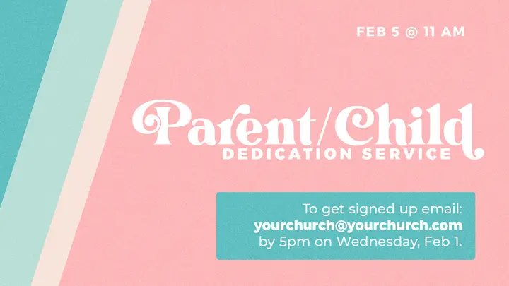 Parent Child Dedication: HD slide