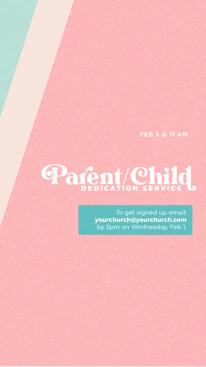 Parent Child Dedication: story