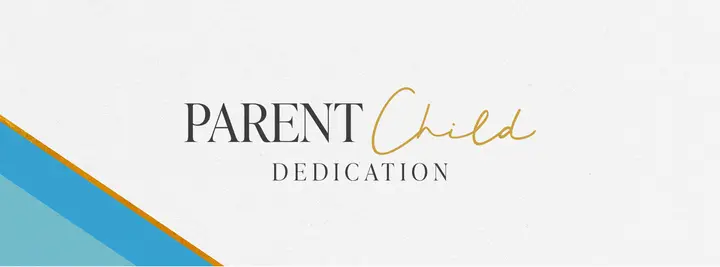 Parent Child Dedication: facebook cover