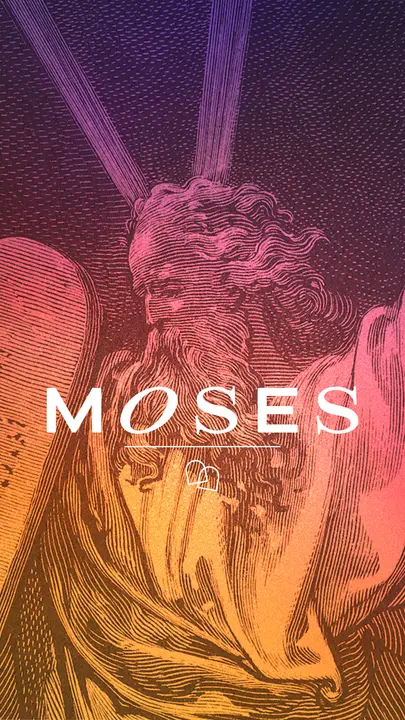 Moses: story