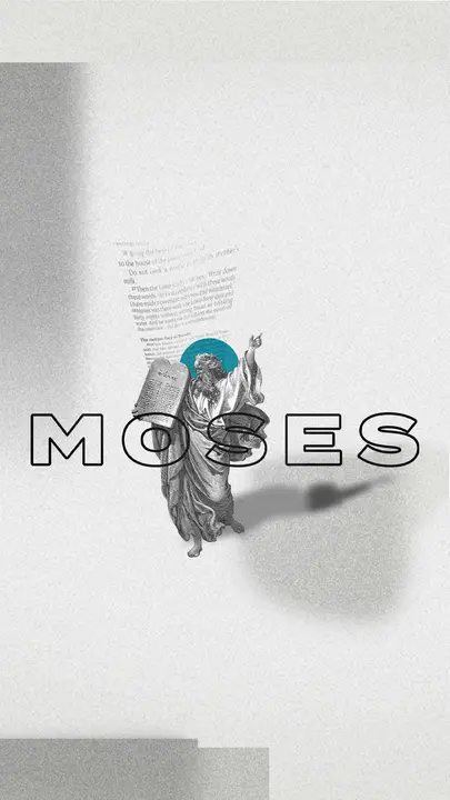 Moses: story