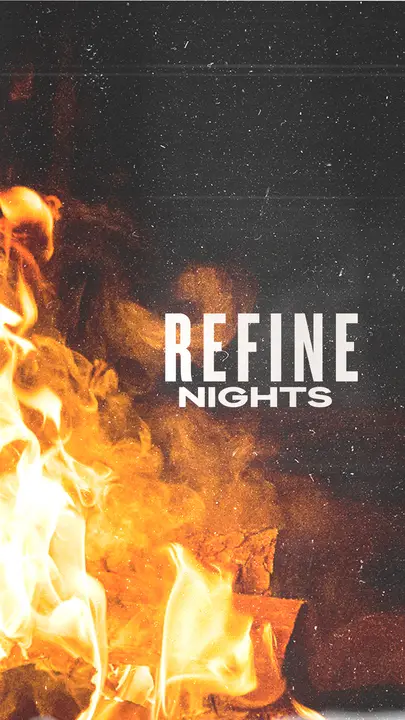 Refine Nights: story