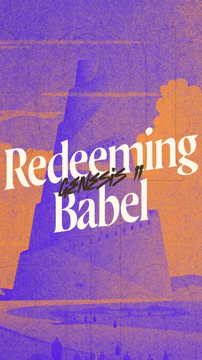 Redeeming Babel: story