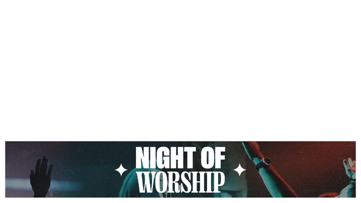Night Of Worship: lower third