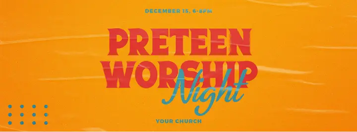 Preteen Worship Night: facebook cover