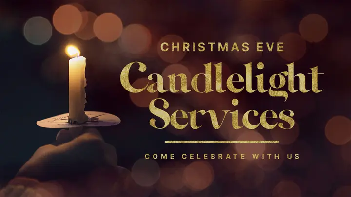 Christmas Eve Candlelight Services: title slide
