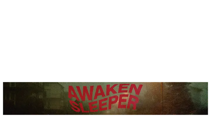Awaken Sleeper: lower third