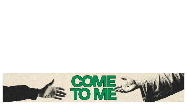 Come To Me: lower third