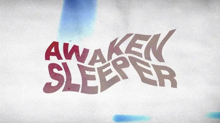 Awaken Sleeper: HD slide