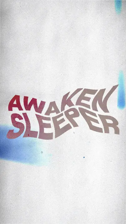 Awaken Sleeper: story