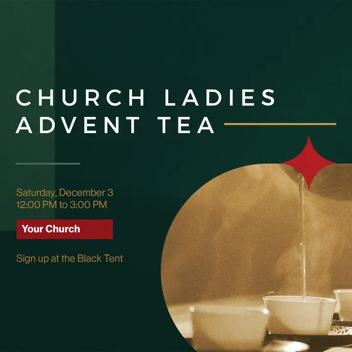 Church Ladies Advent Tea: social post