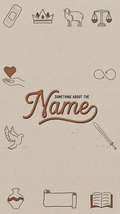 Something About The Name: story