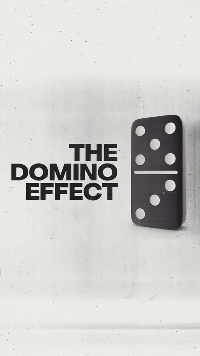 The Domino Effect: story