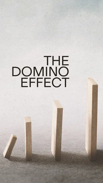 The Domino Effect: story