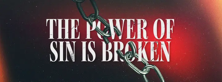 The Power Of Sin Is Broken: facebook cover