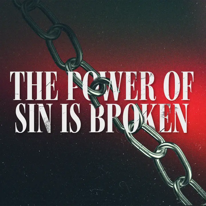 The Power Of Sin Is Broken: social post