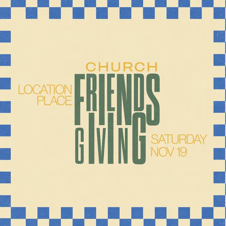 Your Church Friendsgiving: social post