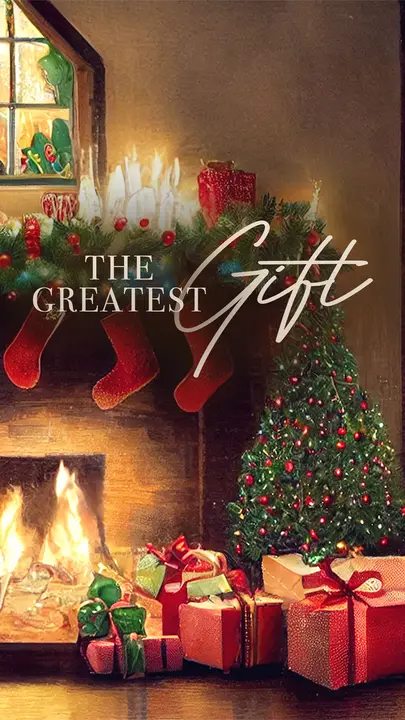 The Greatest Gift: story