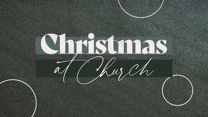 Christmas At Church: HD slide