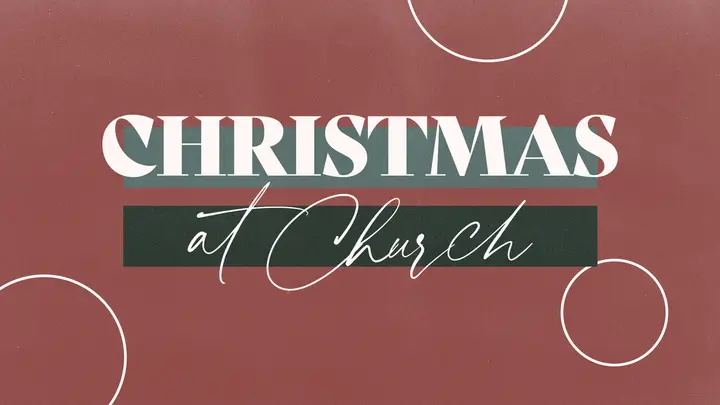 Christmas At Church: HD slide