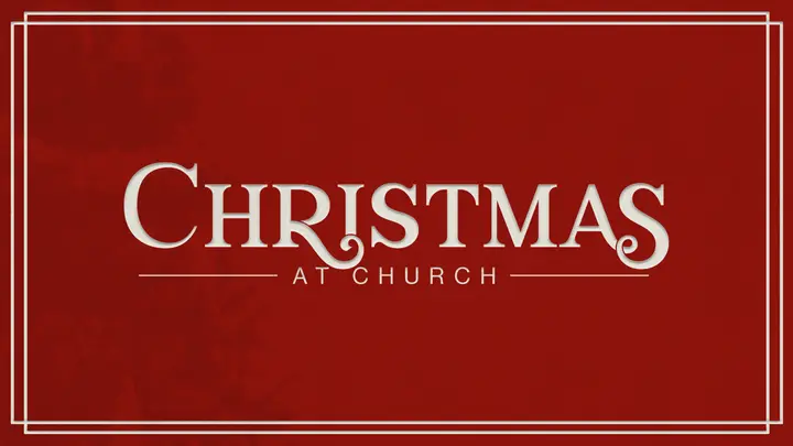 Christmas At Church: HD slide