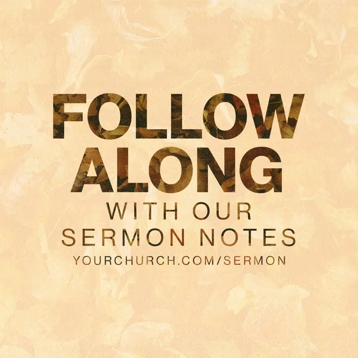 Follow Along With Our Sermon Notes: social post
