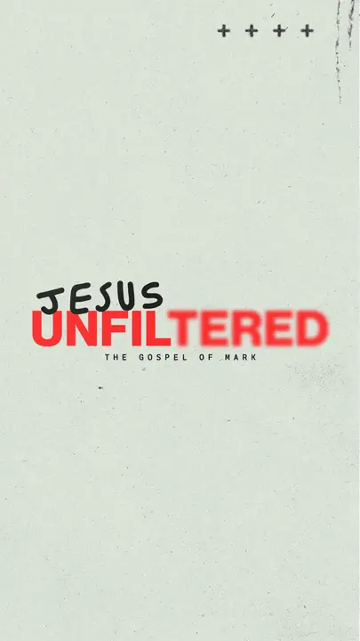 The Unfiltered Jesus: story