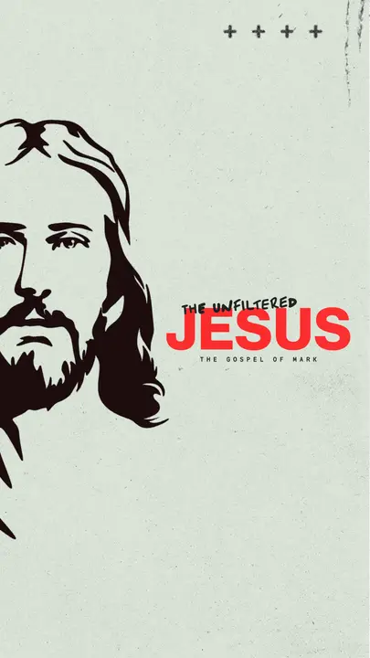 The Unfiltered Jesus: story