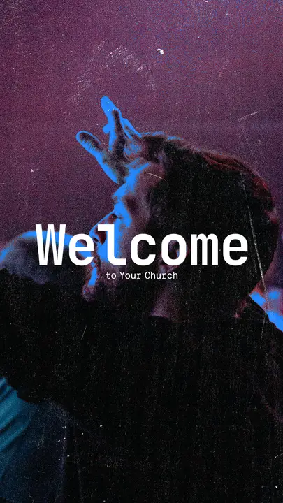Welcome To Your Church: story