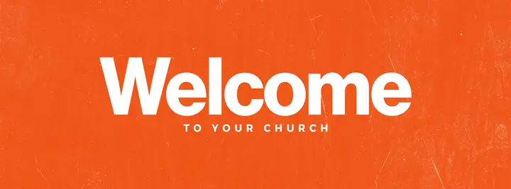 Welcome To Your Church: facebook cover