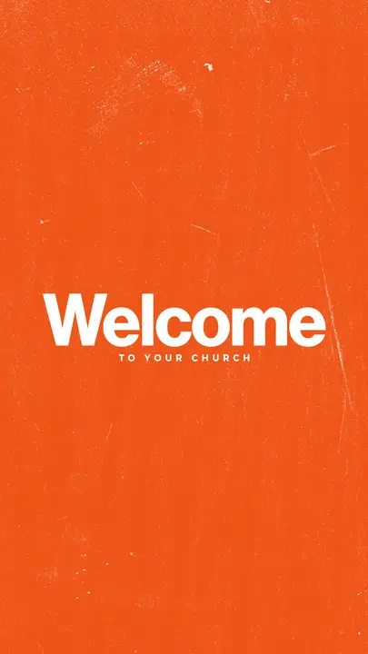 Welcome To Your Church: story