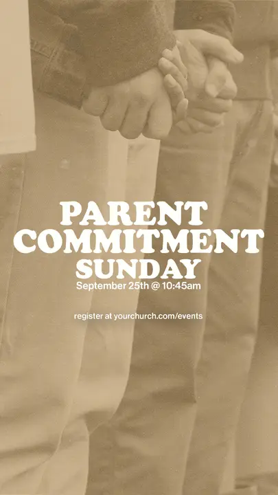 Parent Commitment Sunday: story