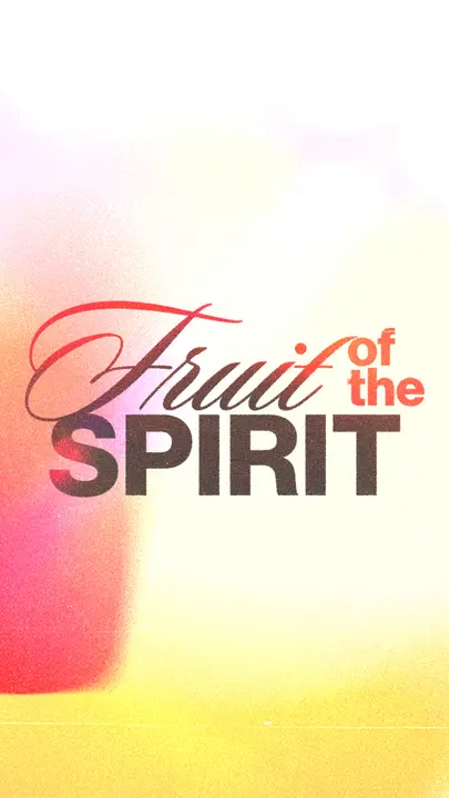 Fruit of the Spirit: story