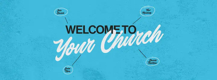 Welcome To Your Church: facebook cover