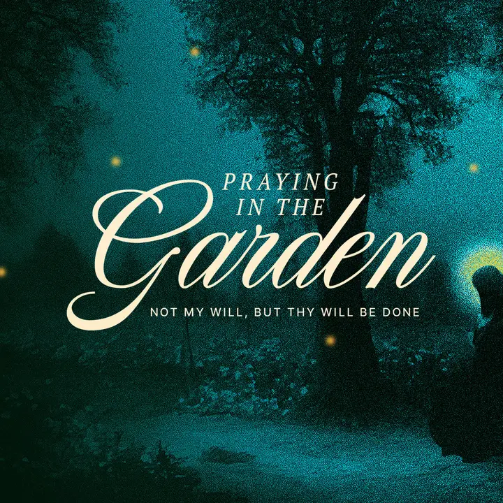 Praying In The Garden: social post