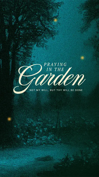 Praying In The Garden: story