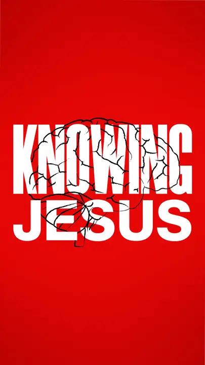 Knowing Jesus: story