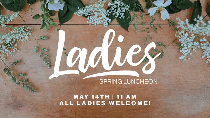 Ladies Spring Luncheon: HD slide