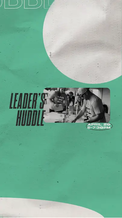 Leader’s Huddle: story