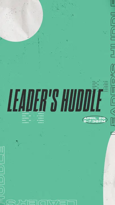 Leader’s Huddle: story