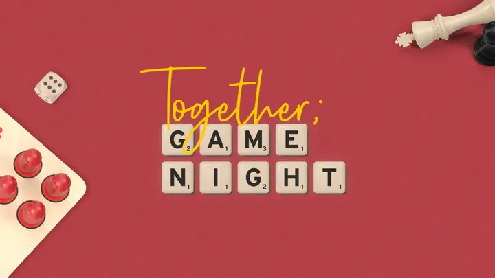 Together Game Night: 4K slide