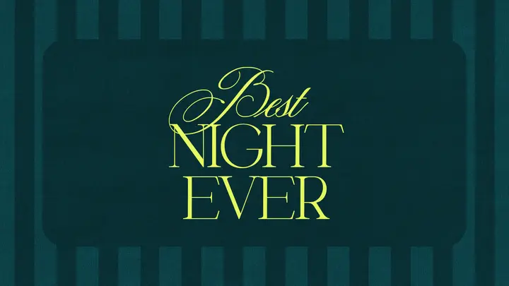Best Night Ever: HD slide