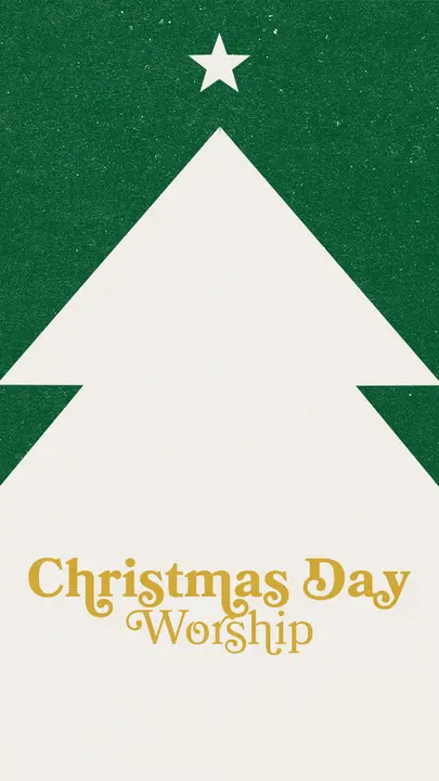 Christmas Day Worship: story
