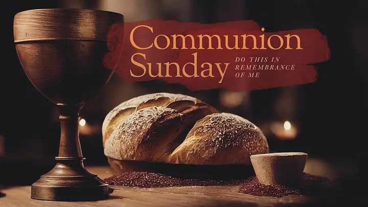 Communion Sunday: web preview
