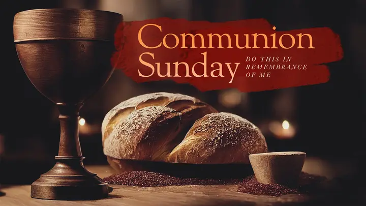 Communion Sunday: title slide