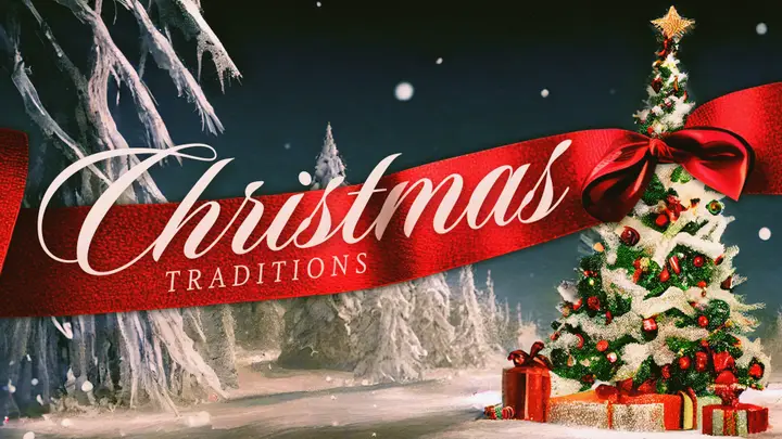 Christmas Traditions: 4K slide