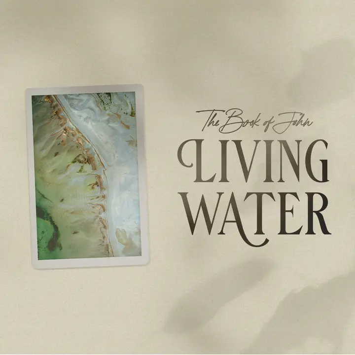 The Book of John: Living Water: social post