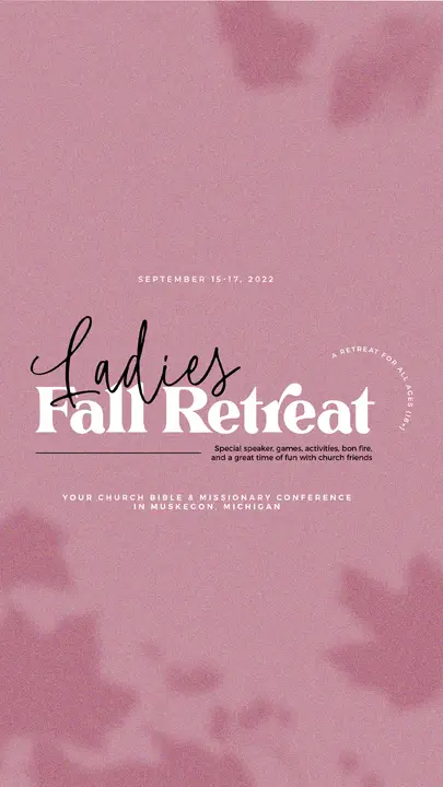 Ladies Fall Retreat: story