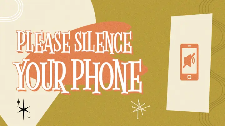 Please Silence Your Phones: HD slide