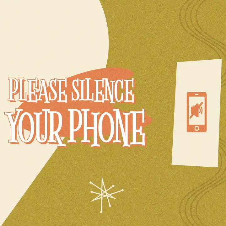 Please Silence Your Phones: social post